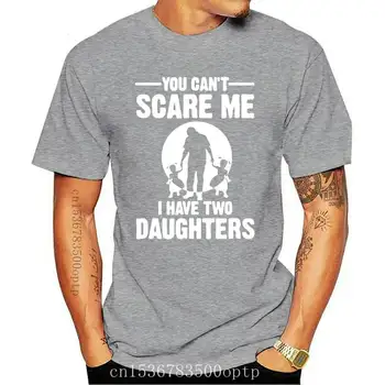 Мъжко облекло Не можеш да ме уплашиш, имам две дъщери Ден на бащата подарък за татко Смешни печатни мъжки тениски къс ръкав върховете тениски