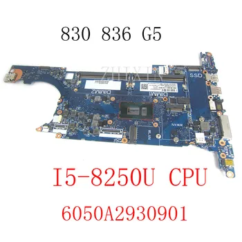 yourui ЗА HP EliteBook 830 836 G5 Лаптоп дънна платка I5-8250U CPU DDR4 L13709-601 L13709-001 6050A2930901 пълен тест