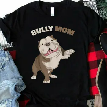 American Bully Mom Funny Dog Mama's Day T Shirt